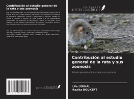 Contribución al estudio general de la rata y sus zoonosis