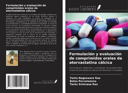 Formulación y evaluación de comprimidos orales de atorvastatina cálcica