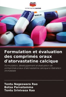 Formulation et évaluation des comprimés oraux d'atorvastatine calcique