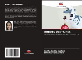 ROBOTS DENTAIRES