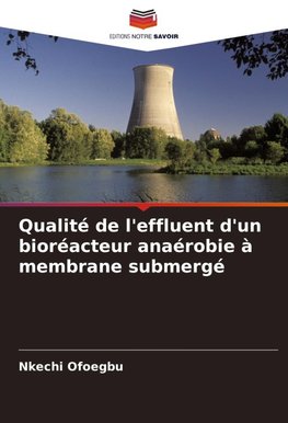 Qualité de l'effluent d'un bioréacteur anaérobie à membrane submergé