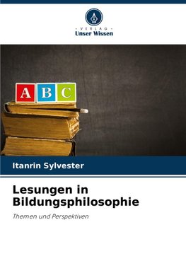 Lesungen in Bildungsphilosophie