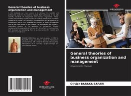 General theories of business organization and management