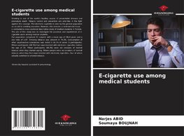 E-cigarette use among medical students