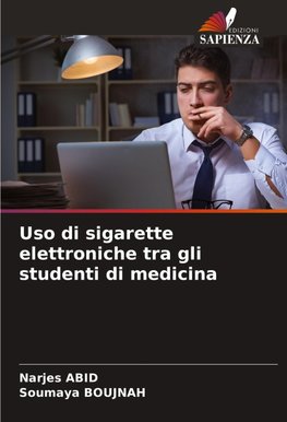 Uso di sigarette elettroniche tra gli studenti di medicina