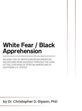 White Fear / Black Apprehension