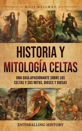 Historia y mitología celtas