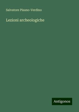 Lezioni archeologiche