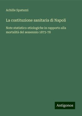 La costituzione sanitaria di Napoli