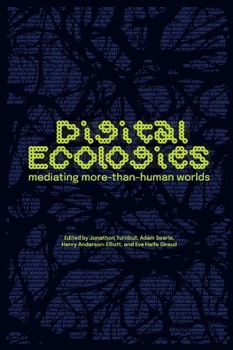 Digital ecologies