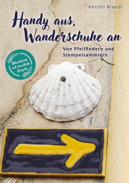 Handy aus, Wanderschuhe an