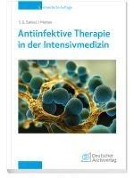 Antiinfektive Therapie in der Intensivmedizin