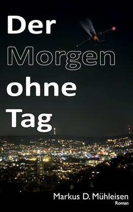 Der Morgen ohne Tag