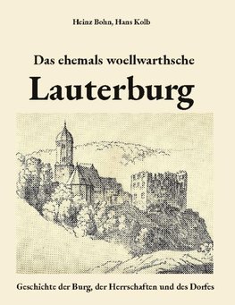 Das ehemals woellwarthsche Lauterburg