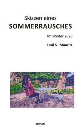 Skizzen eines Sommerrausches