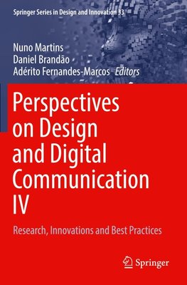 Perspectives on Design and Digital Communication IV