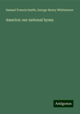 America: our national hymn