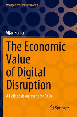 The Economic Value of Digital Disruption