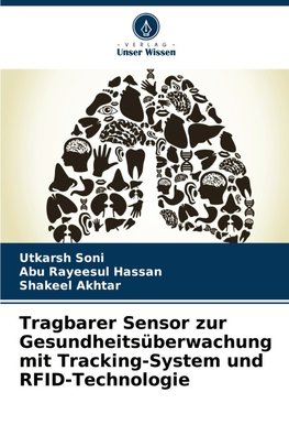 Tragbarer Sensor zur Gesundheitsüberwachung mit Tracking-System und RFID-Technologie