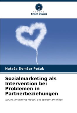 Sozialmarketing als Intervention bei Problemen in Partnerbeziehungen