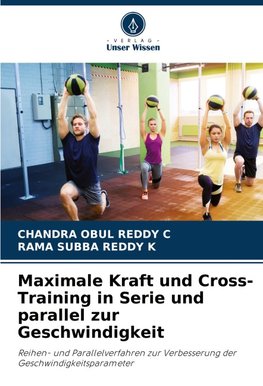 Maximale Kraft und Cross-Training in Serie und parallel zur Geschwindigkeit