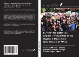 Salvando las distancias: ampliar la voz política de las mujeres a través de la radiodifusión En África