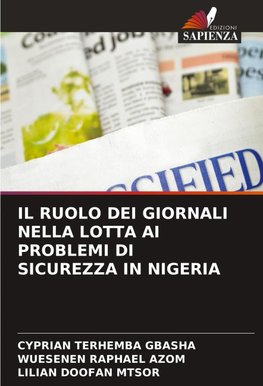 IL RUOLO DEI GIORNALI NELLA LOTTA AI PROBLEMI DI SICUREZZA IN NIGERIA