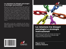 La relazione tra bisogni psicologici e strategie motivazionali