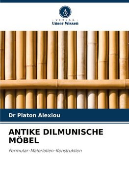 ANTIKE DILMUNISCHE MÖBEL