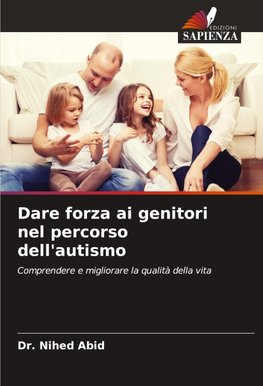 Dare forza ai genitori nel percorso dell'autismo