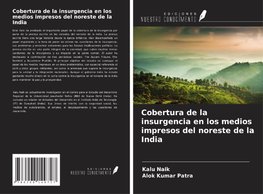 Cobertura de la insurgencia en los medios impresos del noreste de la India