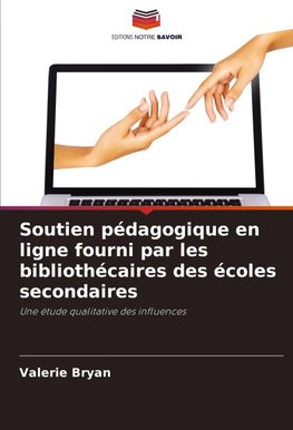 Soutien pédagogique en ligne fourni par les bibliothécaires des écoles secondaires