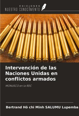 Intervención de las Naciones Unidas en conflictos armados