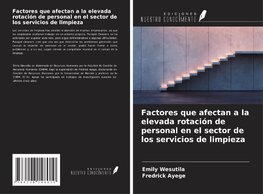 Factores que afectan a la elevada rotación de personal en el sector de los servicios de limpieza