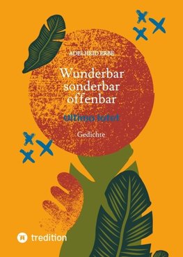 Wunderbar - sonderbar - offenbar