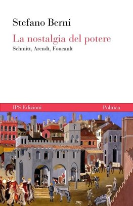 La nostalgia del potere