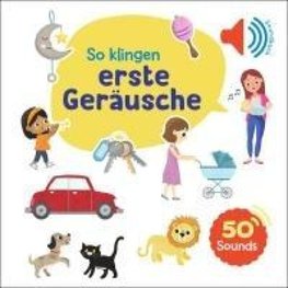 Mein großes Soundbuch - So klingen erste Geräusche