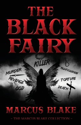 The Black Fairy - The Marcus Blake Collection