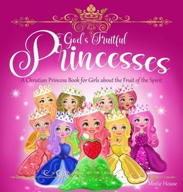 God's Fruitful Princesses