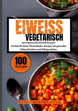 Eiweiß Vegetarisch