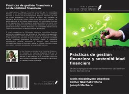 Prácticas de gestión financiera y sostenibilidad financiera