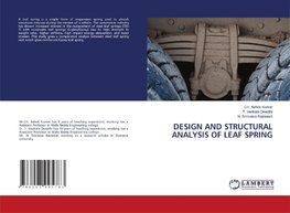 DESIGN AND STRUCTURAL ANALYSIS OF LEAF SPRING