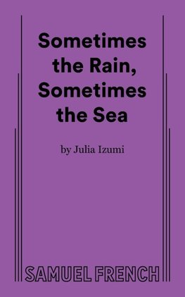 Sometimes the Rain, Sometimes the Sea