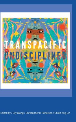 Transpacific, Undisciplined