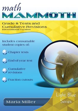 Math Mammoth Grade 8 Tests and Cumulative Revisions, International Version