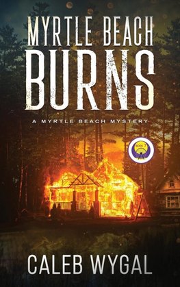 Myrtle Beach Burns