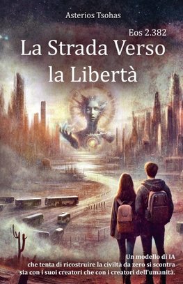 La Strada Verso la Libertà