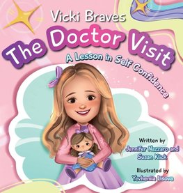 Vicki Braves The Doctor Visit