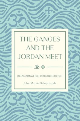 The Ganges and the Jordan Meet