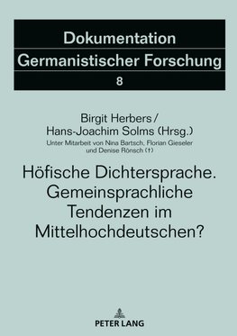 Höfische Dichtersprache. Gemeinsprachliche Tendenzen im Mittelhochdeutschen?